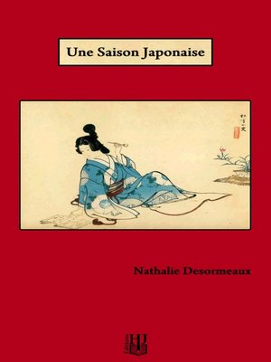 cover image of Une Saison Japonaise